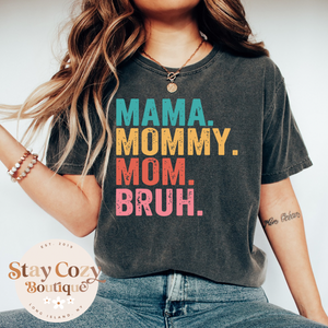 Mama Mommy Mom Bruh Comfort Colors T-Shirt, Mom Comfort Colors, Mother’s Day