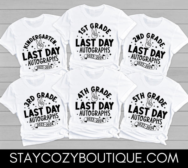 Last Day Autographs (ALL GRADES AVAILABLE) T-Shirt | CHIPPEWA ELEMENTARY | Stay Cozy Boutique