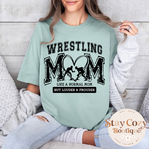 Wrestling Mom Like a Normal Mom but Louder & Prouder Comfort Color T-Shirt, Wrestling Mom T-Shirt, Wrestling Mom T-Shirt, Wrestling Mom Comfort Colors T-Shirt