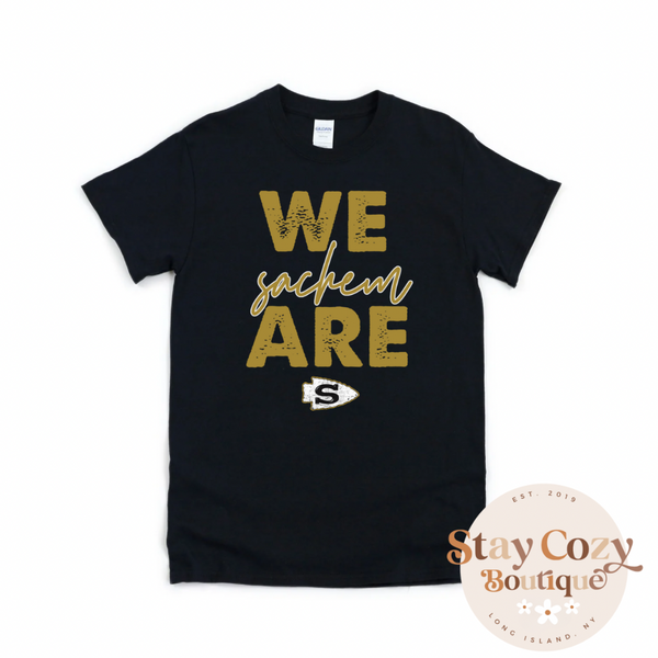 We Are Sachem (North) T-shirt | Stay Cozy Boutique