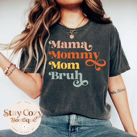 Mama Mommy Mom Bruh Comfort Colors T-Shirt, Mom Comfort Colors, Mother’s Day