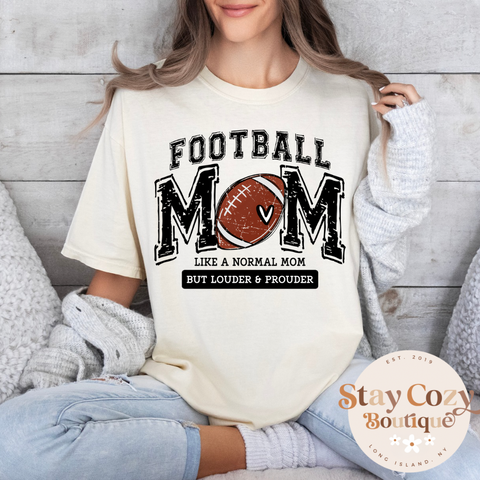 Football Mom Like a Normal Mom but Louder & Prouder Comfort Color T-Shirt, Football Mom T-Shirt, Football Mom T-Shirt, Football Mom Comfort Colors T-Shirt