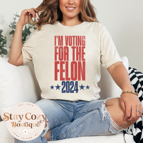 I’m Voting For The Felon 2024 Comfort Colors T-Shirt, Trump Train t-shirt, Trump 2024, Donald Trump, 47th president, Trump Comfort Colors T-Shirt, Donald J.Trump