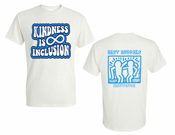 Kindness is Inclusion T-Shirt | Best Buddies Hauppauge Fundraiser | Stay Cozy Boutique