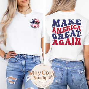 Make America Great Again T-Shirt, 4th Of July, Trump T-Shirt, Trump Girl T-Shirt, America Trump, Country july T-Shirt, 4th of July T-Shirt, Fourth Of July T-Shirt