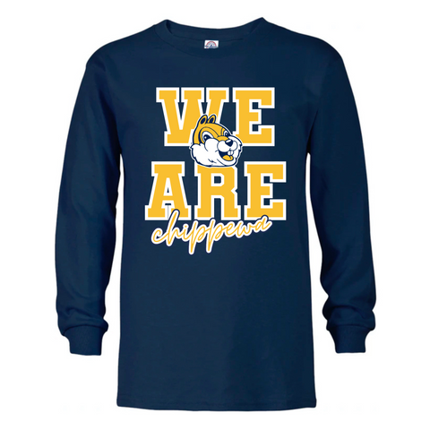 We Are Chippewa Long Sleeve Shirt | CHIPPEWA ELEMENTARY SPIRITWEAR FUNDRAISER | Stay Cozy Boutique