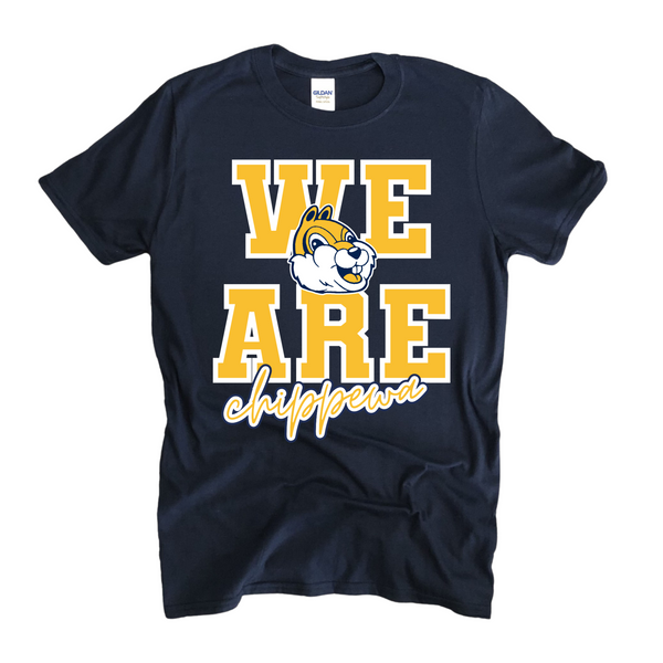 We Are Chippewa T-shirt | CHIPPEWA ELEMENTARY SPIRITWEAR FUNDRAISER | Stay Cozy Boutique