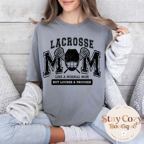 Lacrosse Mom Like a Normal Mom but Louder & Prouder Comfort Color T-Shirt, Lacrosse Mom T-Shirt, Lax Mom T-Shirt, Lacrosse Mom Comfort Colors T-Shirt