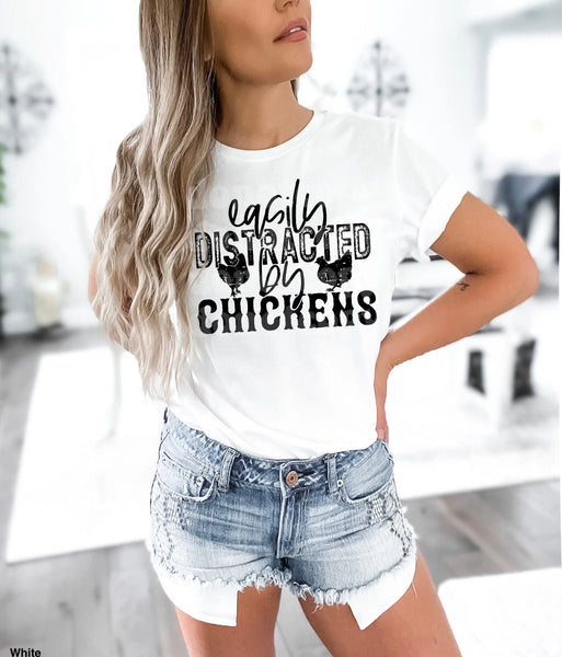 Easily Distracted By Chickens T-Shirt | Stay Cozy Boutique