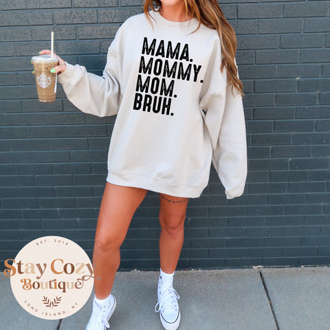 Mama Mommy Mom Bruh Sweatshirt, Funny Mom Sweatshirt, Mother's Day Gift 2023, Mother Sweatshirt, Mom Life Crewneck, Mom Of Teens