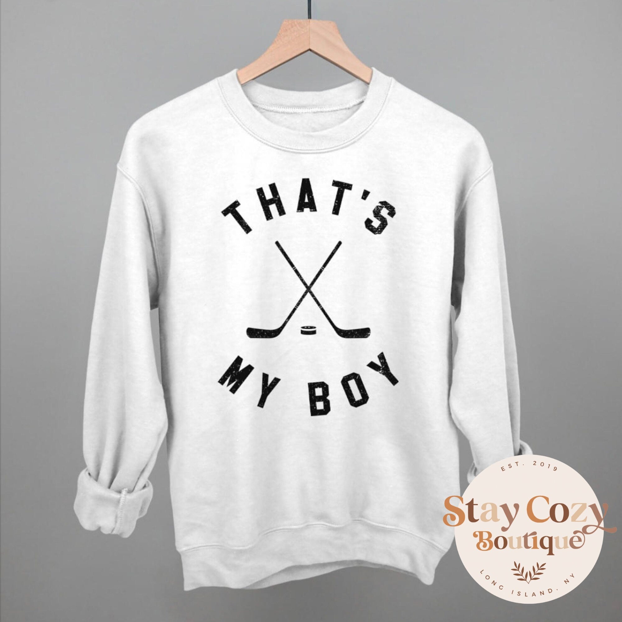 Thats My Boy Hockey Mom Sweatshirt Hockey Mom Sweatshirt Hockey Mom Crewneck Hockey Mom Gift Hockey Mom Sweater