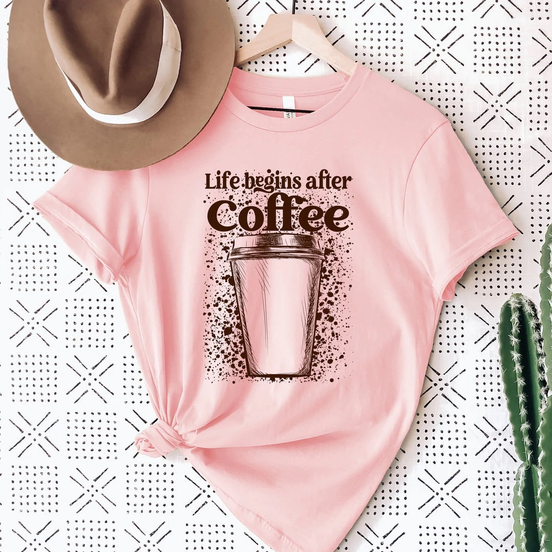 Life Begins After Coffee T-Shirt | Stay Cozy Boutique