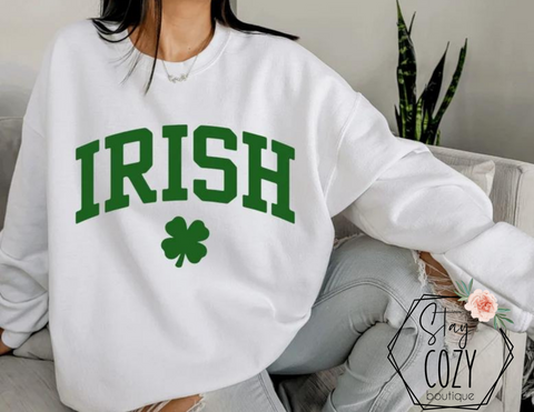 IRISH Crewneck | Hoodie | T-Shirt | St. Patrick's Day🍀 | The Lucky Collection | Stay Cozy Boutique